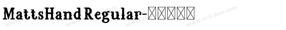 MattsHand Regular字体转换